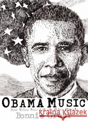 Obama Music Bonnie Greer 9781906558246 Legend Press Ltd