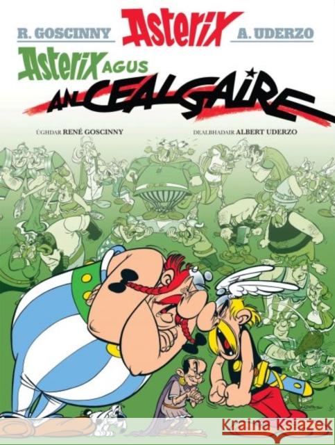 Asterix Agus an Cealgaire (Gaelic) Rene Goscinny 9781906587482