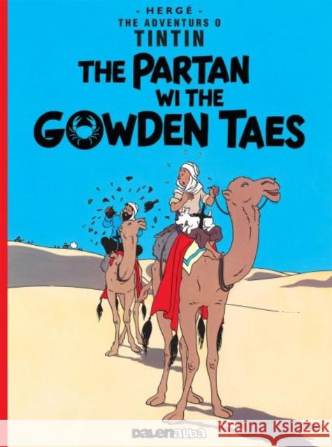 Tintin: The Partan Wi the Gowden (Scots) Herge 9781906587512