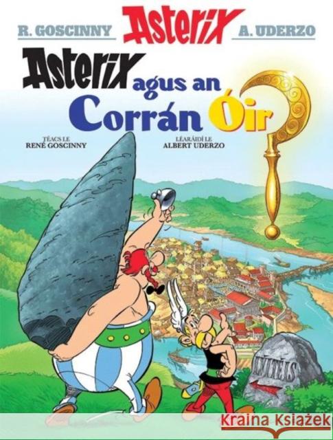 Asterix Agus an Corran OIr (Irish) Rene Goscinny 9781906587550