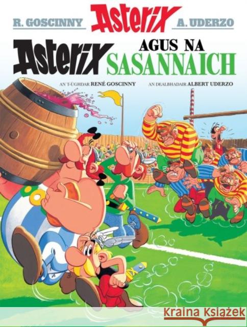 Asterix Agus Na Sasannaich (Gaelic) Rene Goscinny 9781906587635