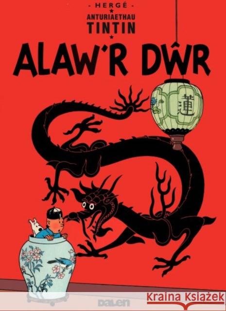 Cyfres Anturiaethau Tintin: Alaw'r Dwr Herge 9781906587673