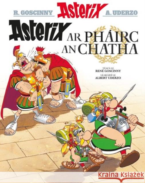 Asterix ar Phairc an Chatha (Irish) Rene Goscinny 9781906587796 Dalen (Llyfrau) Cyf