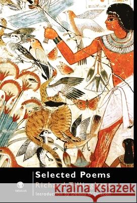 Selected Poems Richard Tillinghast 9781906614133 Dedalus Press