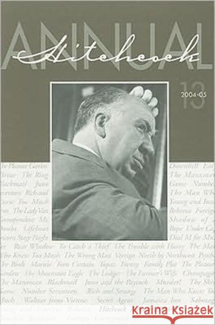 Hitchcock Annual: Volume 13 Gottlieb, Sidney 9781906660031 Wallflower Press