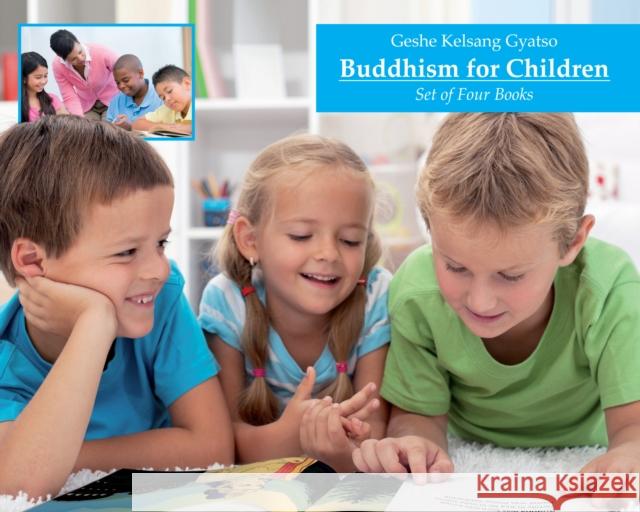 Buddhism for Children: Set of Four Books Geshe Kelsang Gyatso 9781906665548