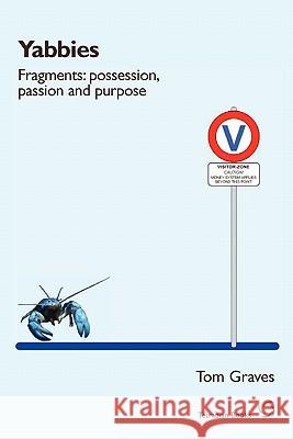 Yabbies (Fragments: Possession, Passion and Purpose) Graves, Tom 9781906681326