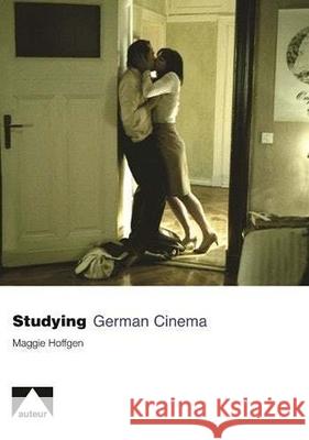 Studying German Cinema Maggie Hoffgen 9781906733018 Auteur