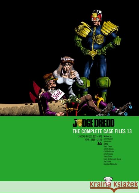 Judge Dredd: The Complete Case Files 13 John Wagner, Alan Grant 9781906735074 Rebellion Publishing Ltd.