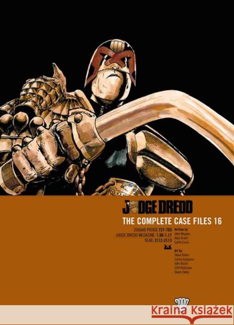 Judge Dredd: The Complete Case Files 16 John Wagner, Garth Ennis, Steve Dillon 9781906735500