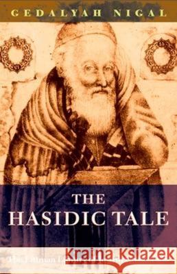 Hasidic Tale Gedalyah Nigal Edward Levin 9781906764418 Littman Library of Jewish Civilization