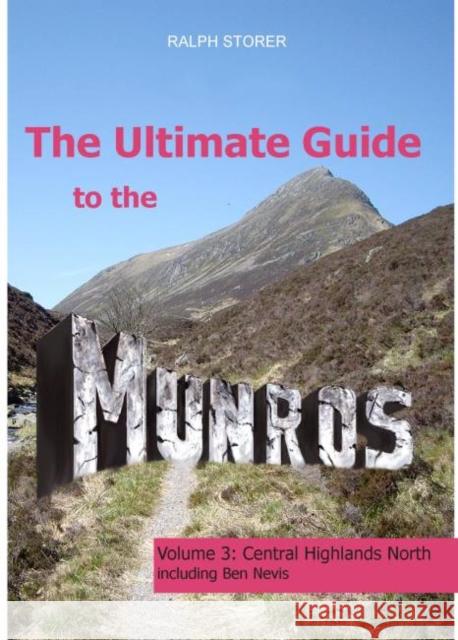 The Ultimate Guide to the Munros: Central Highlands North Ralph Storer 9781906817565 Luath Press Ltd