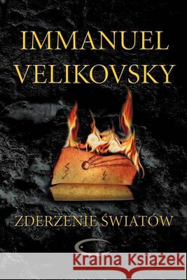 Zderzenie Wiatw Immanuel Velikovsky, Piotr Gordon 9781906833305 Paradigma Ltd