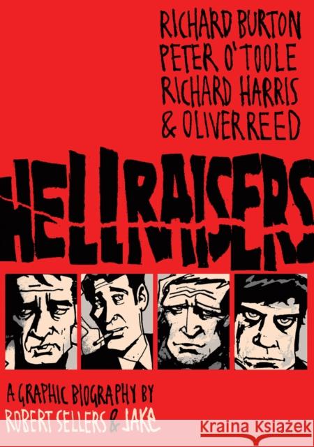 Hellraisers Robert Sellers, JAKe 9781906838362