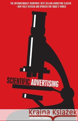 Scientific Advertising Claude C Hopkins Alastair Campbell  9781906852351 Mosaique Press