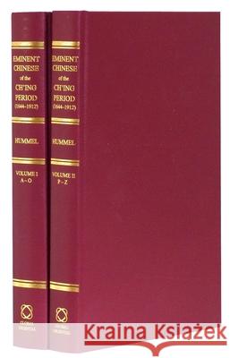 Eminent Chinese of the Ch'ing Period, 1644-1912 (2 Vols) Arthur W. Hummel 9781906876067