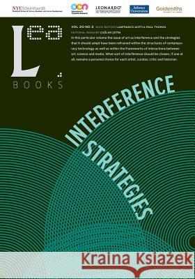 Interference Strategies: Leonardo Electronic Almanac, Vol. 20, No. 2 Dr Lanfranco Aceti Dr Lanfranco Aceti Paul Thomas 9781906897321