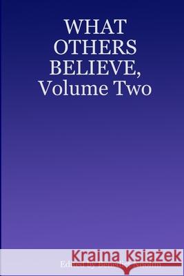 What Others Believe: v. 2 B. N. Nnolim 9781906914066 Ben Nnolim Books