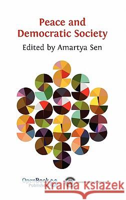 Peace and Democratic Society Amartya Sen 9781906924409 Open Book Publishers
