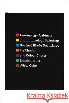 Damien Hirst: Entomology Cabinets and Entomology Paintings Hirst, Damien 9781906967604 0