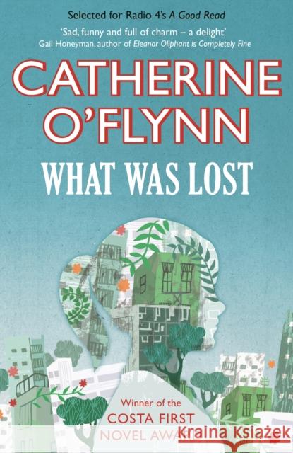 What Was Lost: Winner of the Costa First Novel Award  9781906994259 Profile Books Ltd