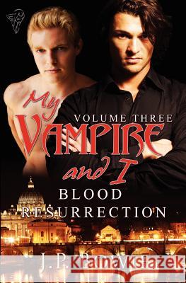 My Vampire and I: Vol 3 Bowie, J. P. 9781907010934 Total-E-Bound Publishing