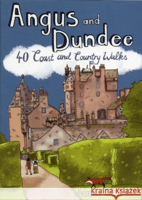 Angus and Dundee: 40 Coast and Country Walks Carron, James 9781907025150 Pocket Mountains Ltd