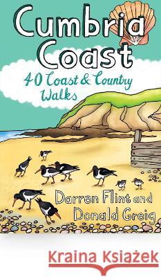 Cumbria Coast: 40 Coast & Country Walks Donald Greig 9781907025990 Pocket Mountains Ltd