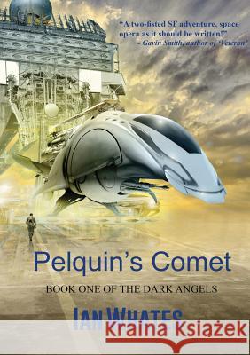 Pelquin's Comet Ian Whates 9781907069789