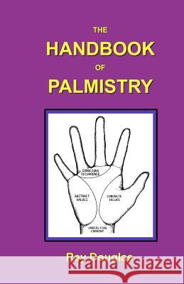 The Handbook of Palmistry Ray Douglas 9781907091001 Dreamstairway