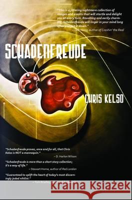 Schadenfreude Chris Kelso 9781907133398