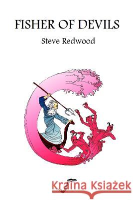 Fisher of Devils Steve Redwood 9781907133428