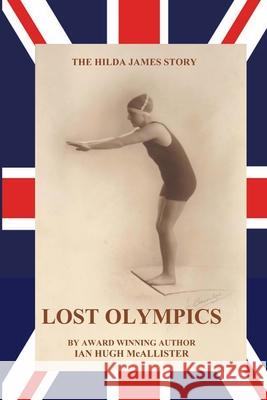 Lost Olympics Ian Hugh McAllister   9781907140716 emp3books