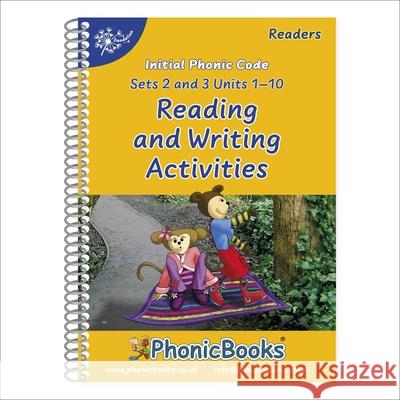 Phonic Books Dandelion Readers Reading and Writing Activities Set 2 Units 1-10 and Set 3 Units 1-10: Sounds of the alphabet and adjacent consonants Phonic Books 9781907170614 Dorling Kindersley Ltd
