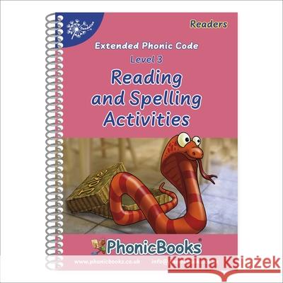 Phonic Books Dandelion Readers Reading and Spelling Activities Vowel Spellings Level 3: Four to five spellings for each vowel sound Phonic Books 9781907170942 Dorling Kindersley Ltd