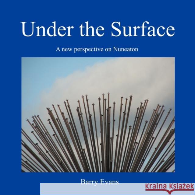 Under the Surface Evans, Barry 9781907215094 Code Green Publishing