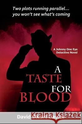 A Taste for Blood David Stuart Davies 9781907230462