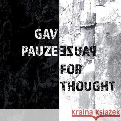 Pauze for Thought Gav Pauze Martyn Pentecost 9781907282577 Mpowr Ltd