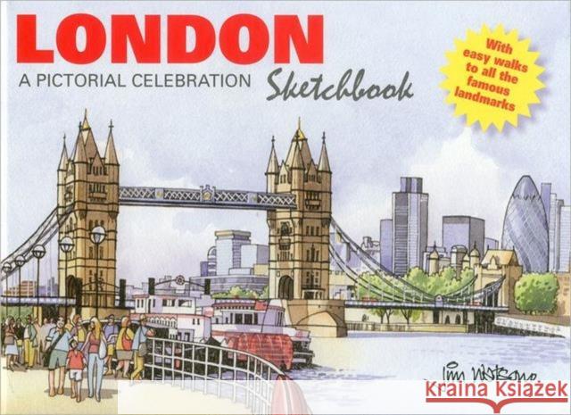 London Sketchbook: A Pictorial Celebration Jim Watson 9781907339370 City Books