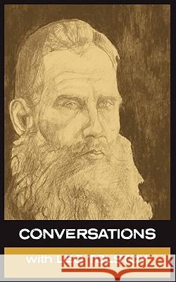 Conversations with Leo Tolstoy Leo Nikolayevich Tolstoy Simon Parke 9781907355257 White Crow Books