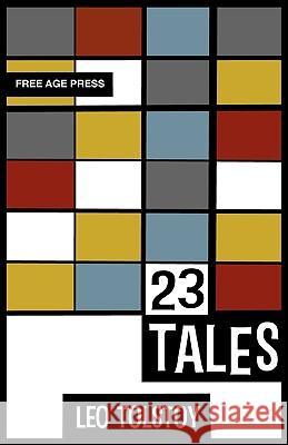 Twenty Three Tales Leo Nikolayevich Tolstoy 9781907355295