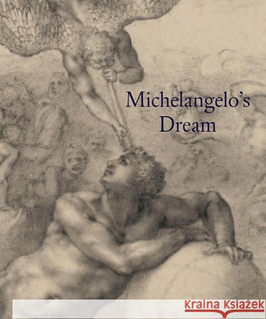Michelangelo's Dream  9781907372025 CASEMATE UK LTD