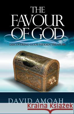 The Favour of God David Amoah 9781907402746