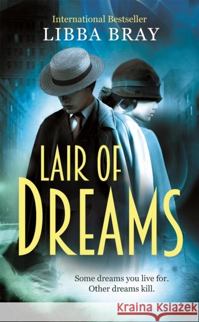 Lair of Dreams: A Diviners Novel Libba Bray 9781907410420