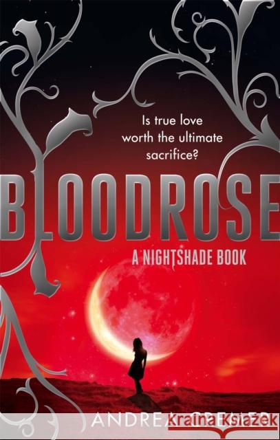 Bloodrose: Number 3 in series Andrea Cremer 9781907411380