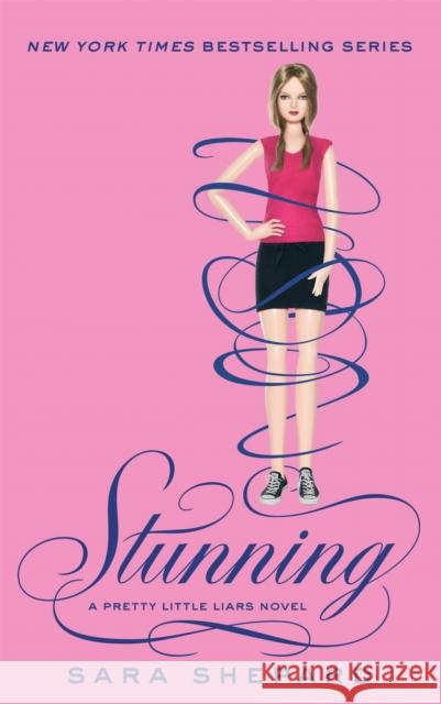 Stunning: Number 11 in series Sara Shepard 9781907411946