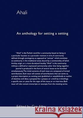 Ahali: An Anthology for Setting a Setting Can Altay 9781907414268 AA Publications