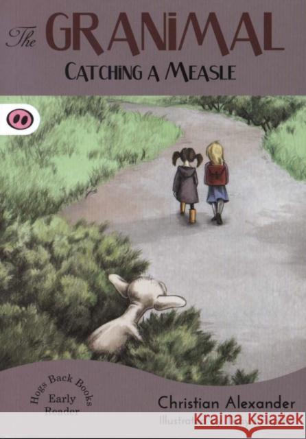 Catching a Measle: Volume 7 Christian Alexander 9781907432613