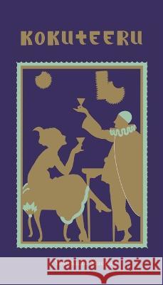 Kokuteeru Yonekichi Maeda, Eiji Arakawa, Kagumi Otani 9781907434617 Jared Brown