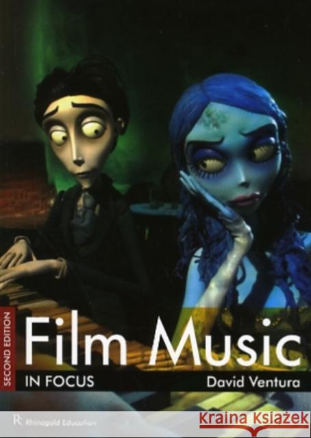 David Ventura: Film Music in Focus David Ventura 9781907447082